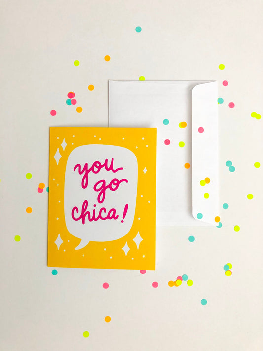 You go chica/girl greeting card